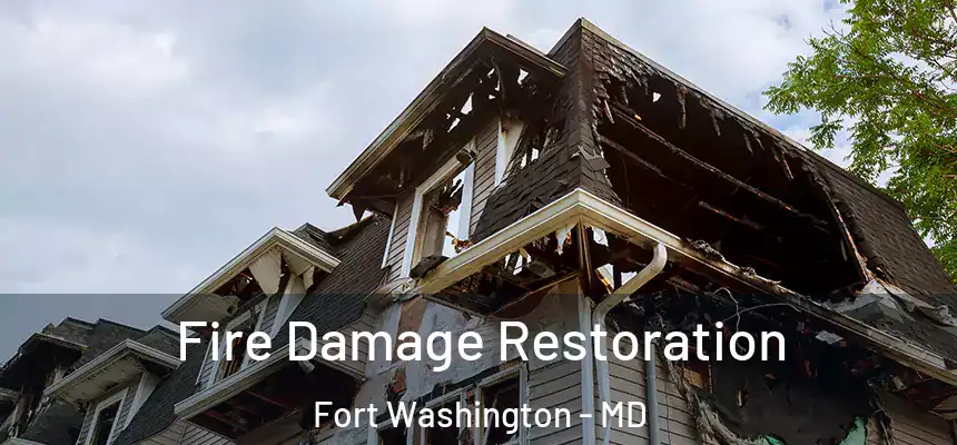 Fire Damage Restoration Fort Washington - MD