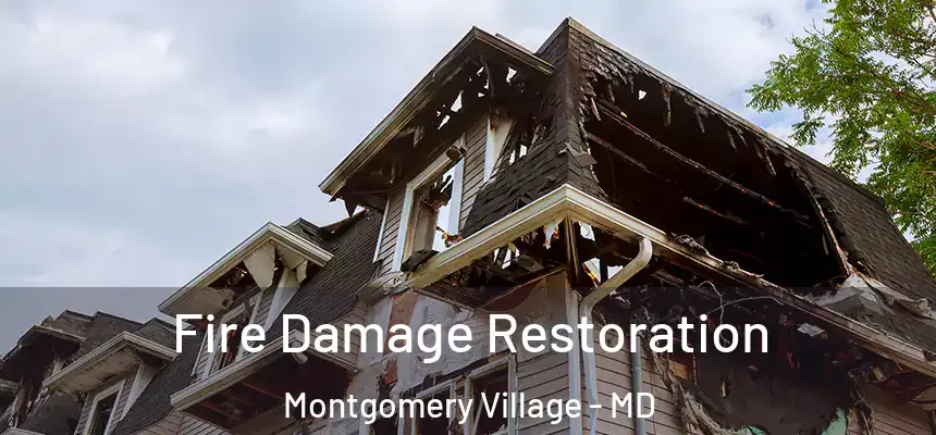 Fire Damage Restoration Montgomery Village - MD