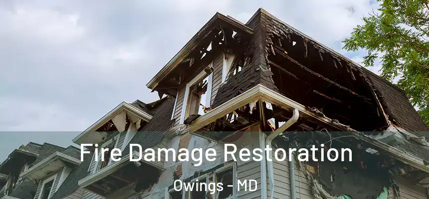  Fire Damage Restoration Owings - MD
