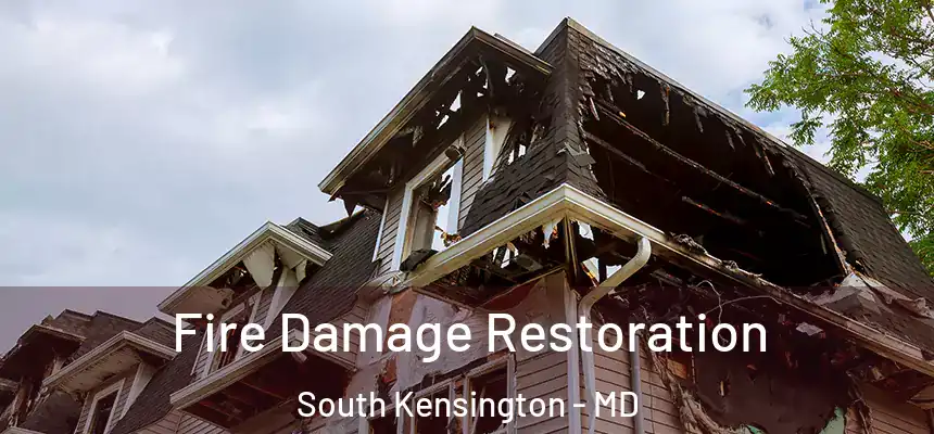 Fire Damage Restoration South Kensington - MD