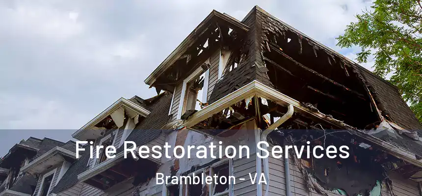 Fire Restoration Services Brambleton - VA