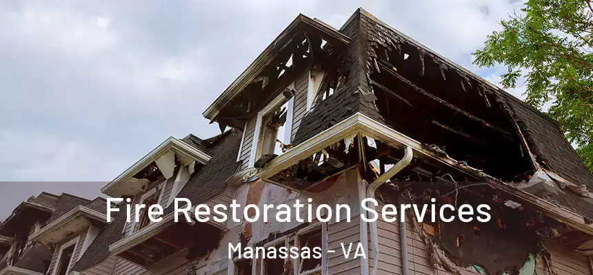  Fire Restoration Services Manassas - VA