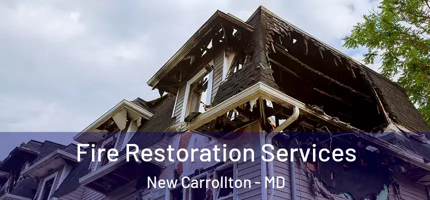  Fire Restoration Services New Carrollton - MD