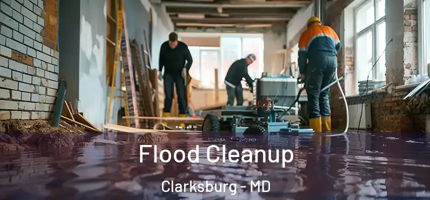 Flood Cleanup Clarksburg - MD
