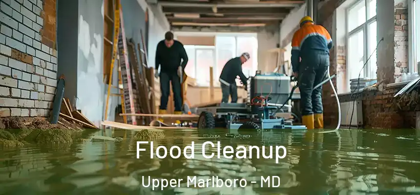 Flood Cleanup Upper Marlboro - MD