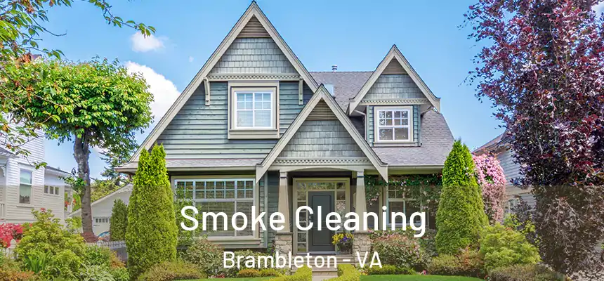 Smoke Cleaning Brambleton - VA