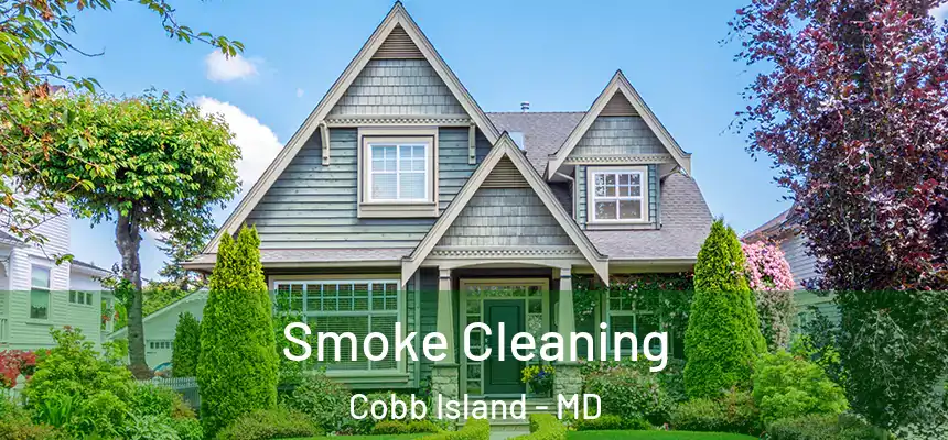  Smoke Cleaning Cobb Island - MD