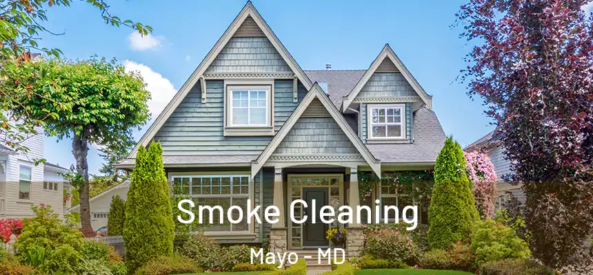 Smoke Cleaning Mayo - MD