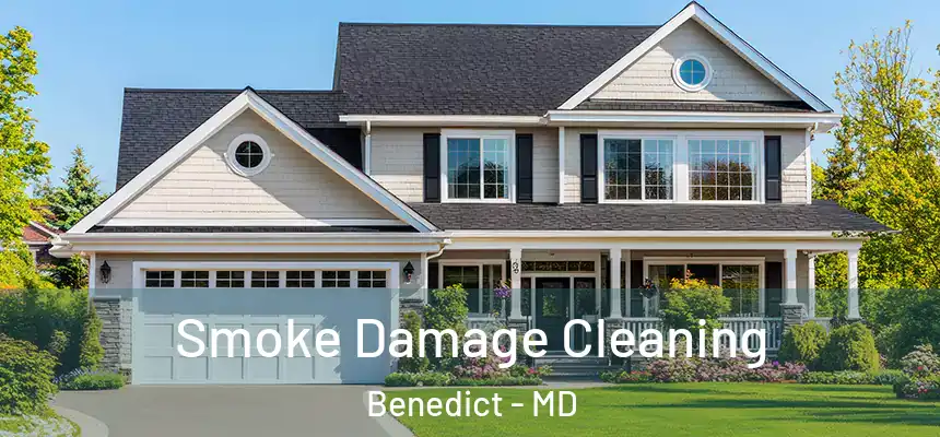  Smoke Damage Cleaning Benedict - MD